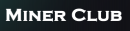 Miner Club, Москва